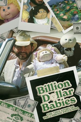 Billion Dollar Babies: The True Story of the Cabbage Patch Kids poster