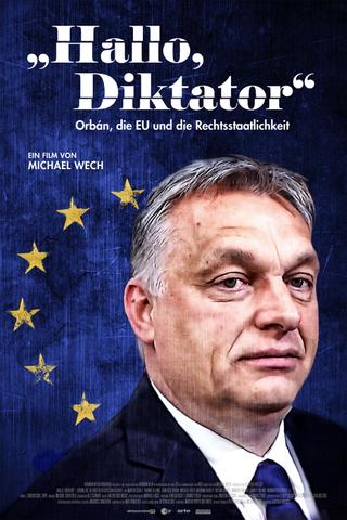 Hello, Dictator: Orbán, the EU and the Rule of Law poster