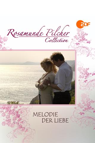 Rosamunde Pilcher: Melodie der Liebe poster