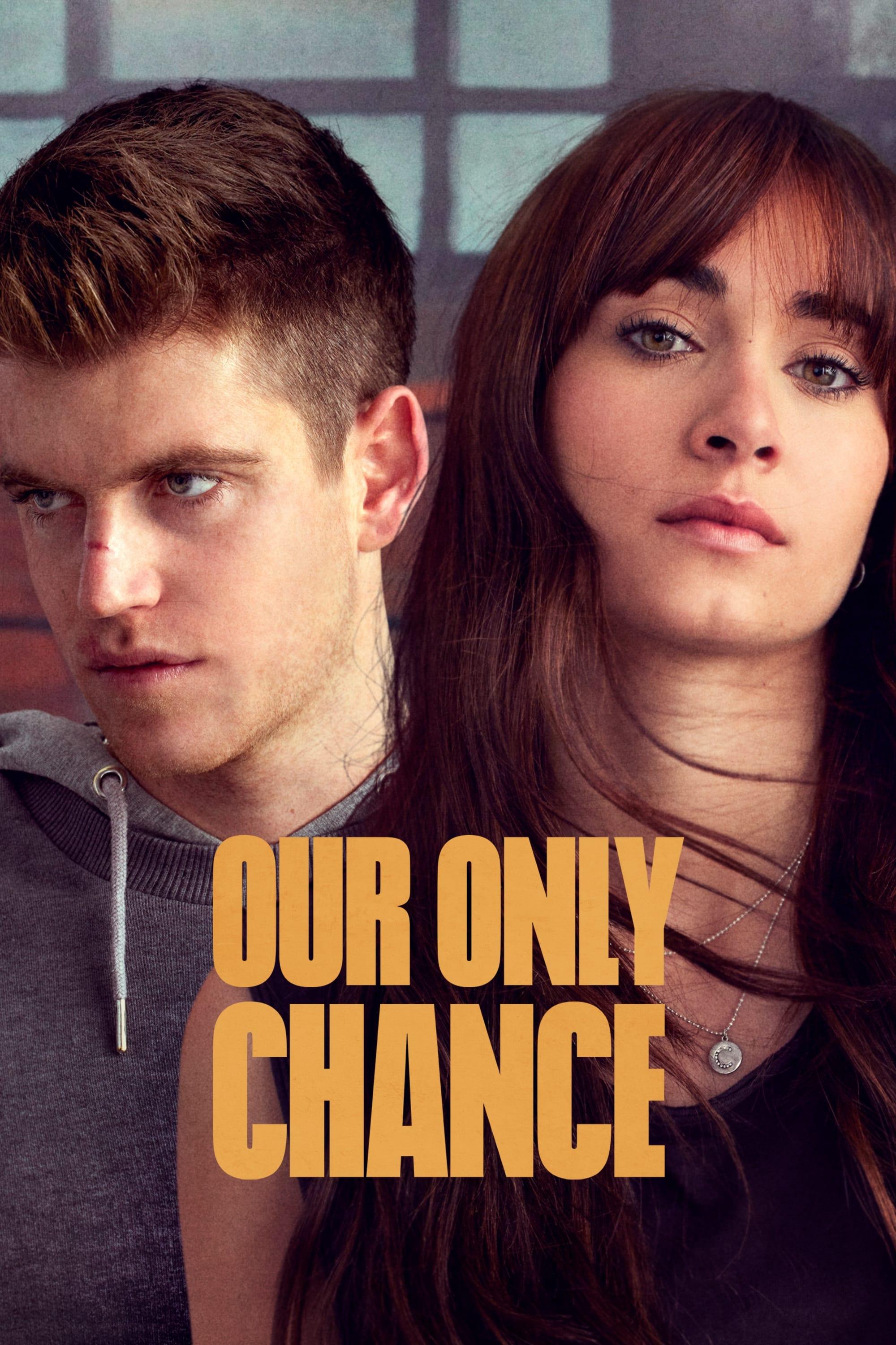 Our Only Chance poster