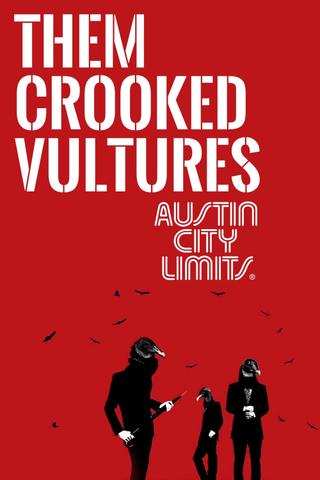 Them Crooked Vultures Austin City Limits poster