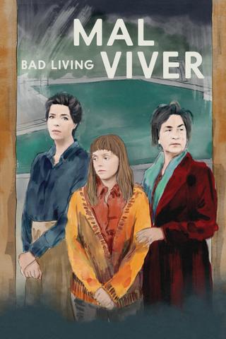 Bad Living poster