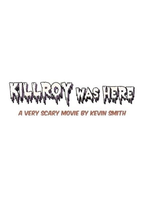 KillRoy Was Here poster