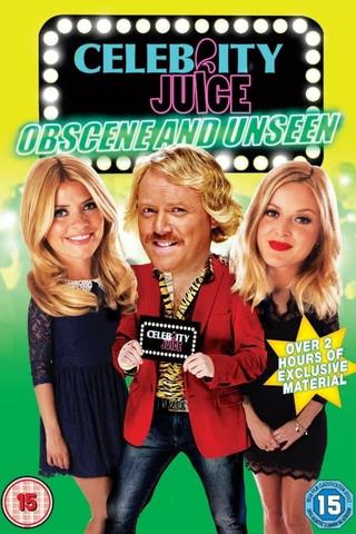 Celebrity Juice: Obscene and Unseen poster