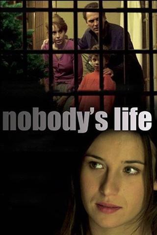 Nobody's Life poster