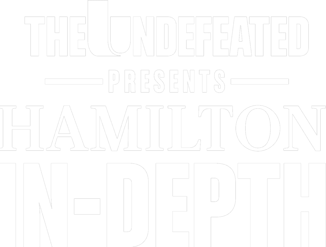 The Undefeated Presents: Hamilton In-Depth logo