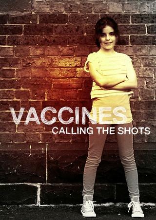 Vaccines: Calling the Shots poster