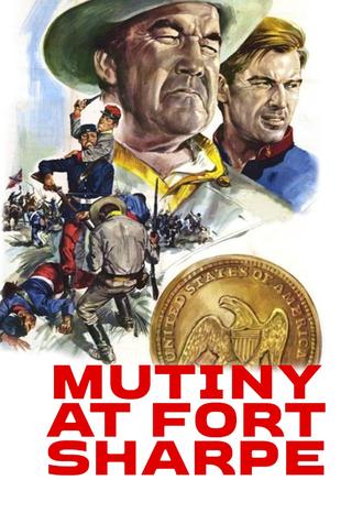Mutiny at Fort Sharpe poster