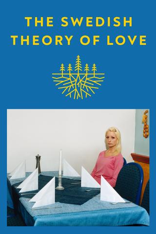 The Swedish Theory of Love poster