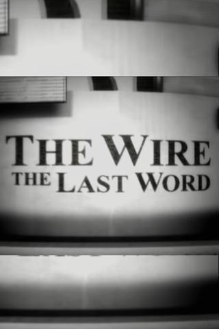 The Wire: The Last Word poster