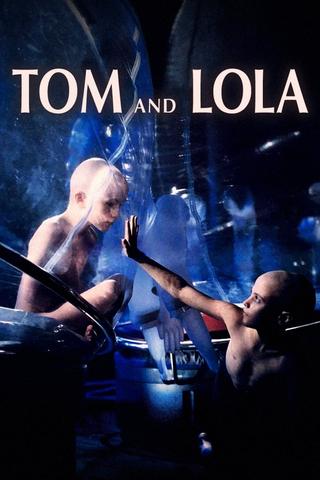 Tom and Lola poster