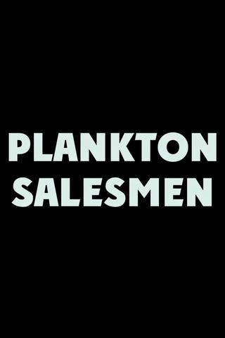Plankton Salesmen poster