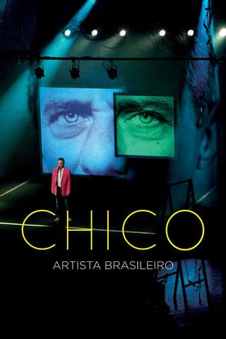 Chico: Brazilian Artist poster