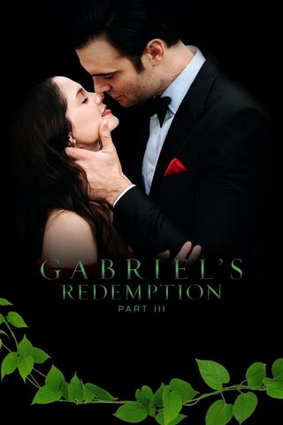 Gabriel's Redemption: Part III poster