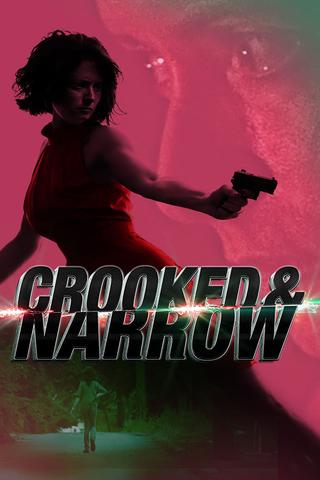 Crooked & Narrow poster