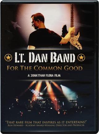 Lt. Dan Band: For the Common Good poster