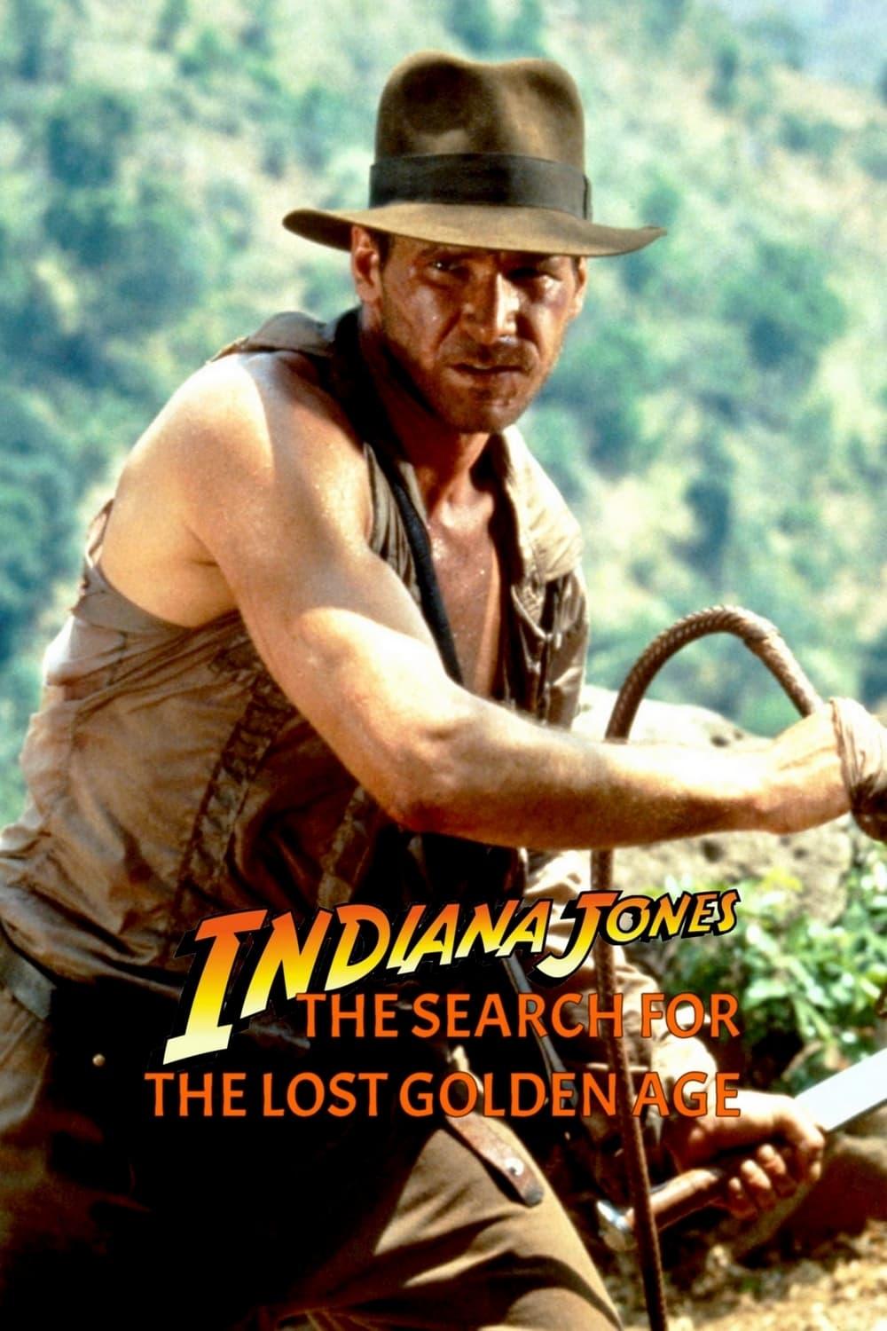 Indiana Jones: The Search for the Lost Golden Age poster
