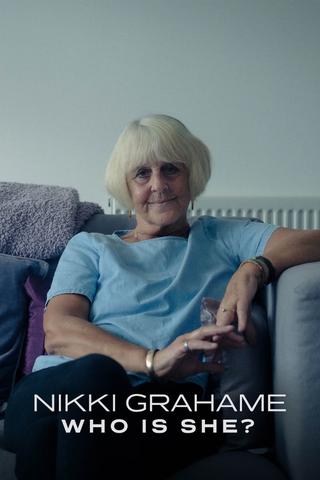 Nikki Grahame: Who Is She? poster