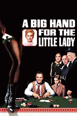 A Big Hand for the Little Lady poster
