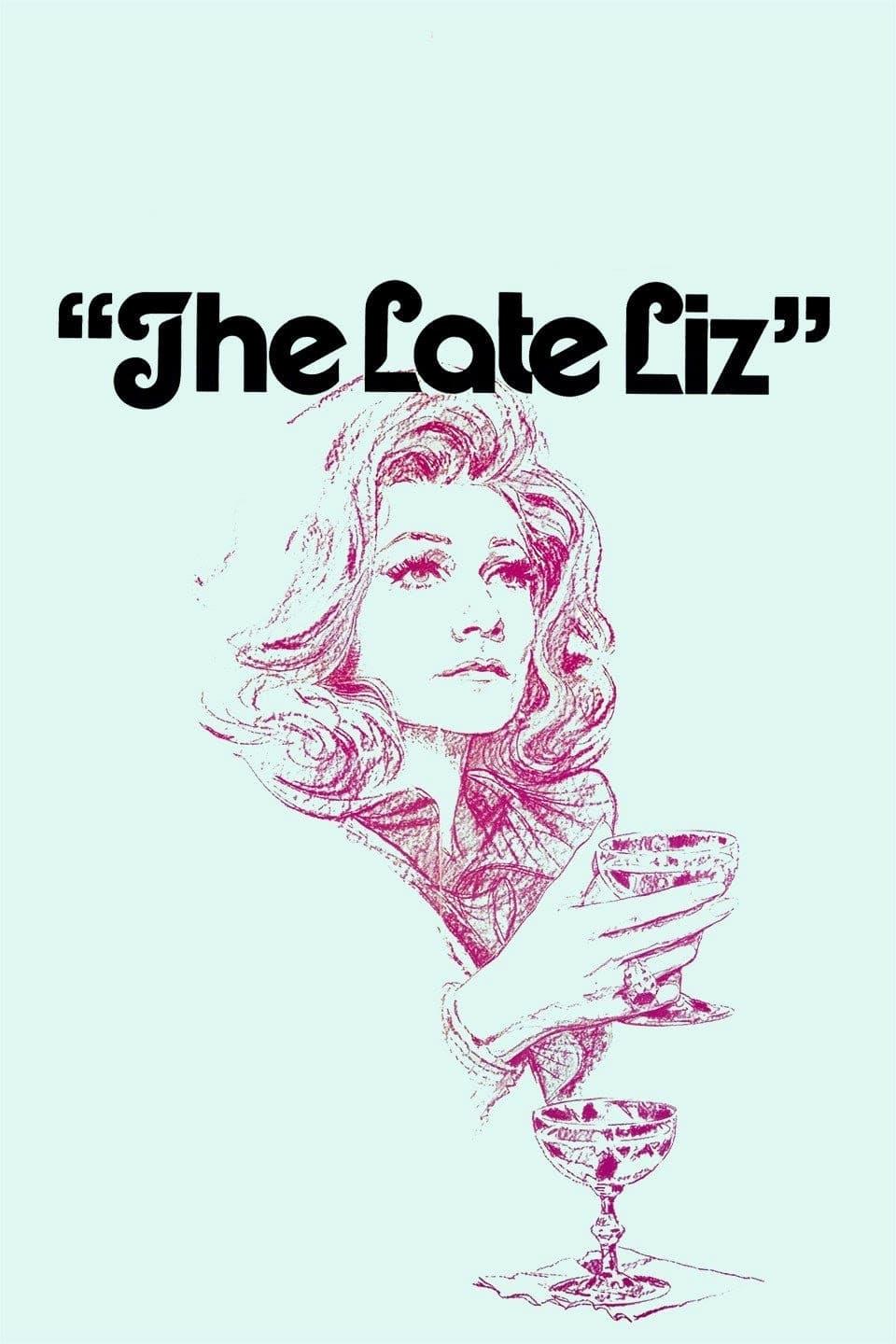 The Late Liz poster