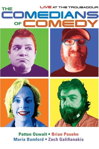 The Comedians of Comedy: Live at The Troubadour poster