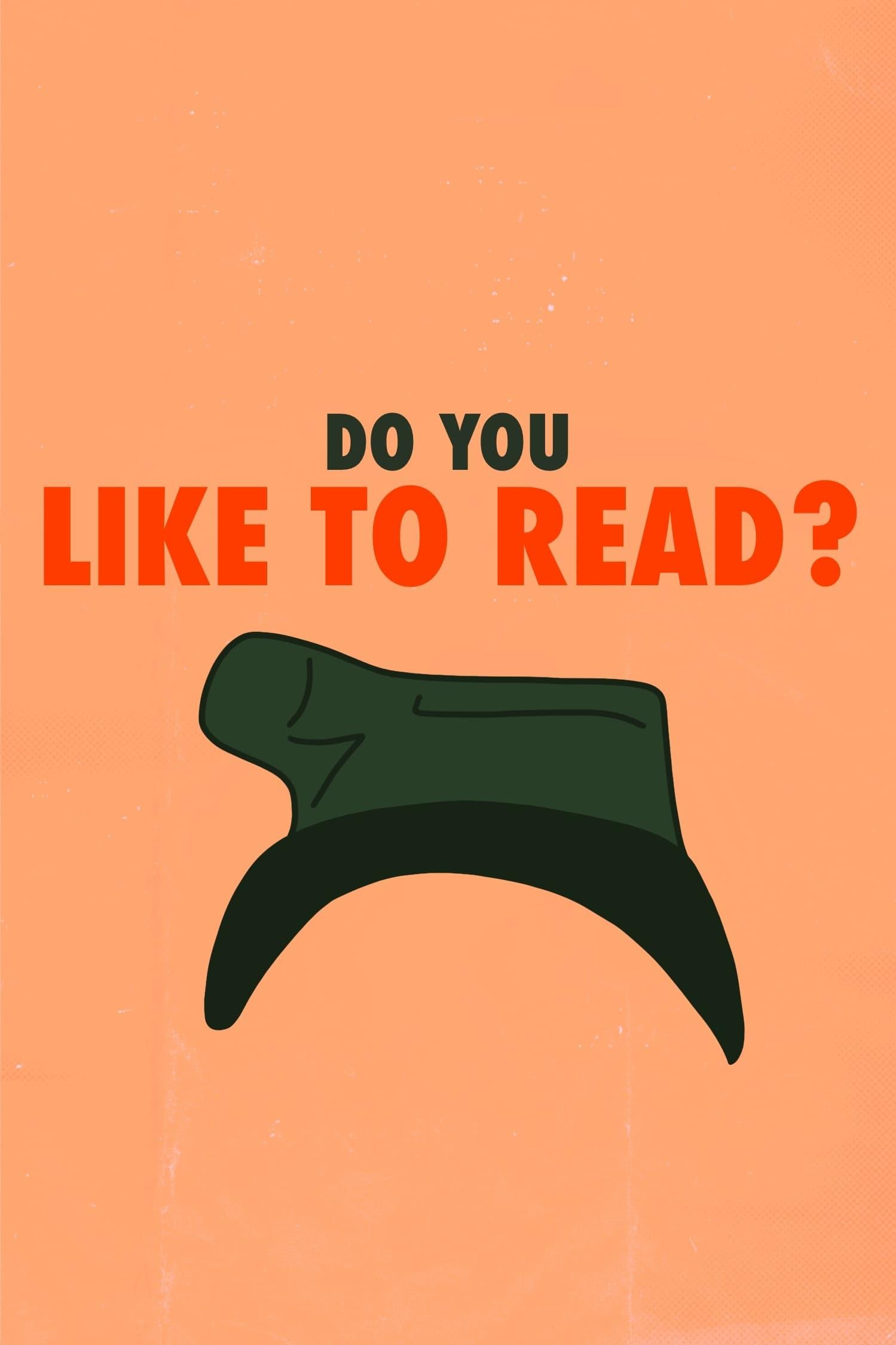 Do You Like to Read? poster