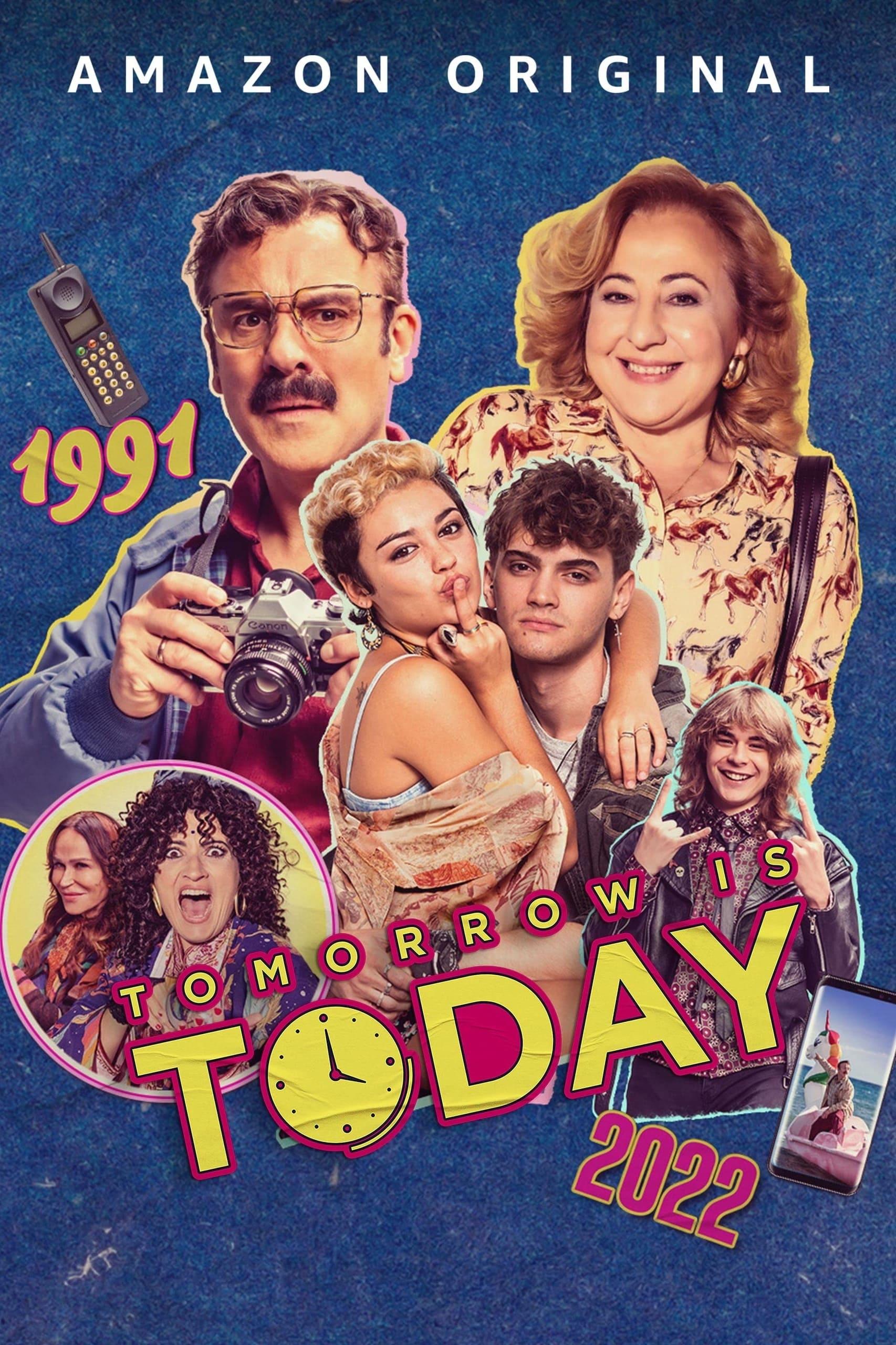 Tomorrow Is Today poster