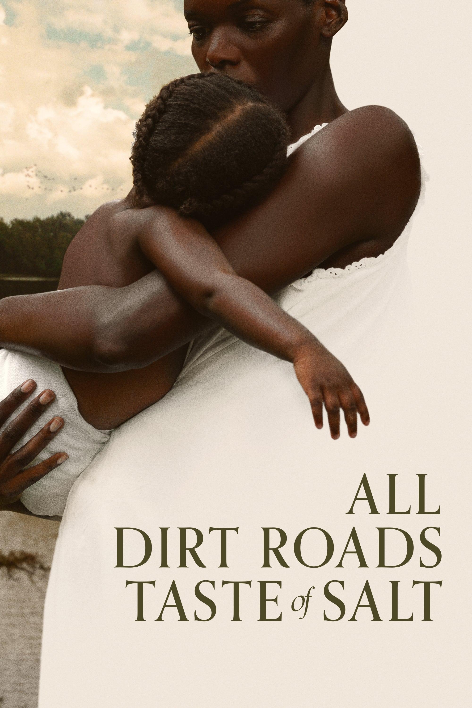 All Dirt Roads Taste of Salt poster