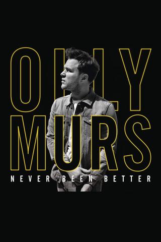 Olly Murs: Never Been Better - Live at the O2 poster