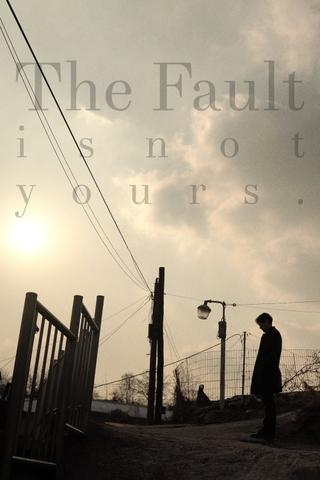 The Fault is Not Yours poster