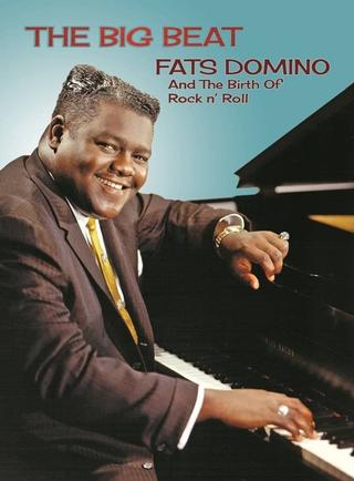Fats Domino and The Birth of Rock ‘n’ Roll poster