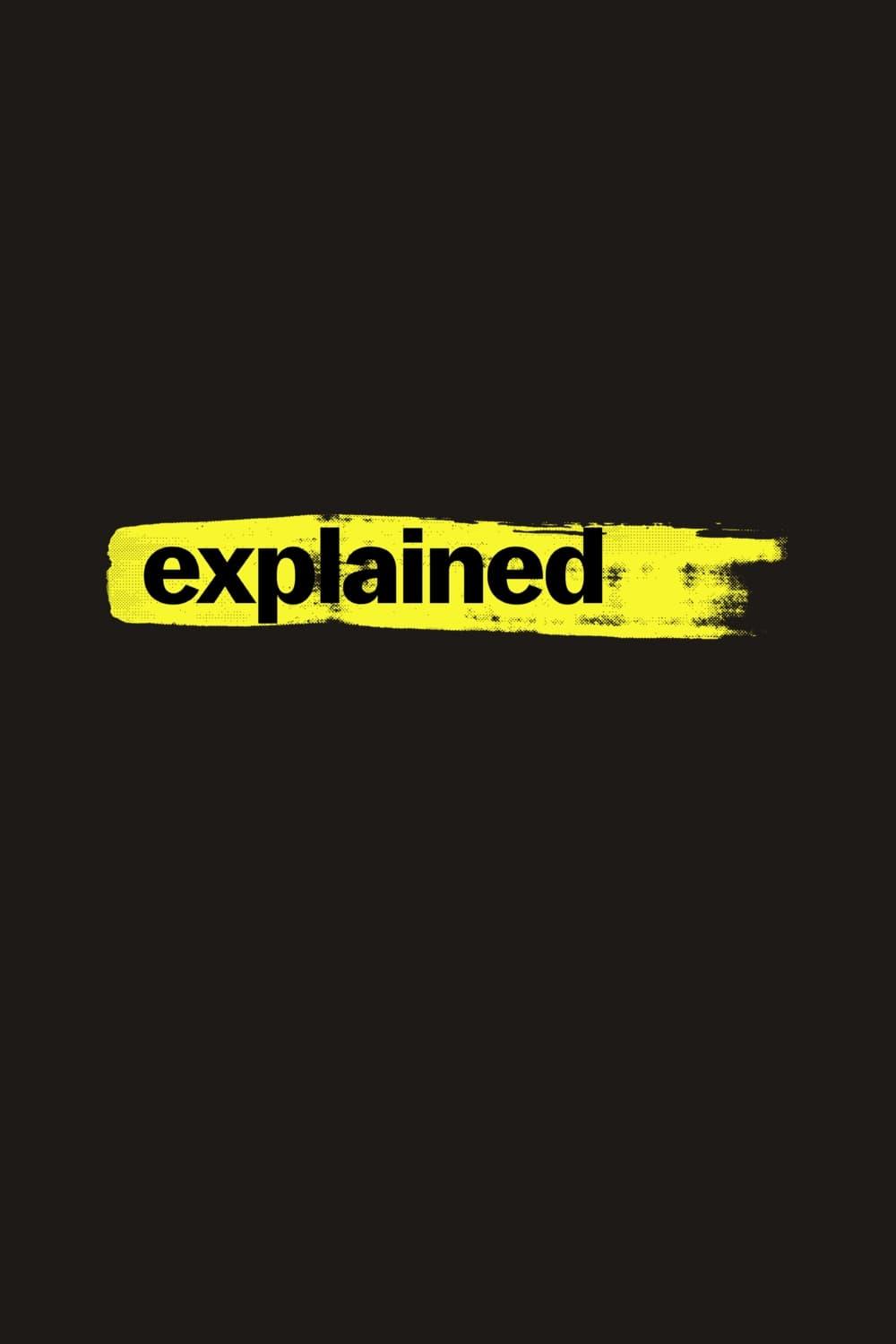 Explained poster