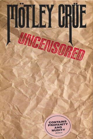 Mötley Crüe | Uncensored poster