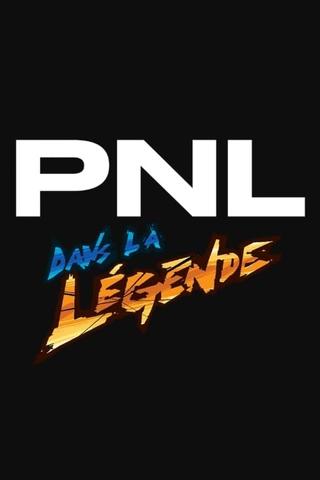 PNL - Dans la légende tour poster