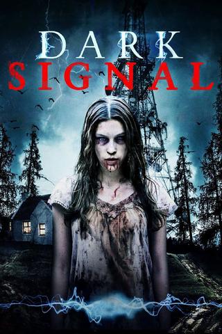 Dark Signal poster
