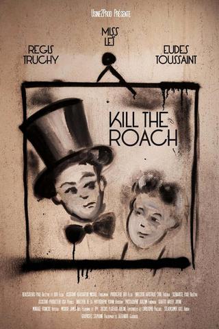Kill the Roach - L'art du geste poster