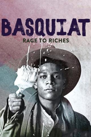 Basquiat: Rage to Riches poster