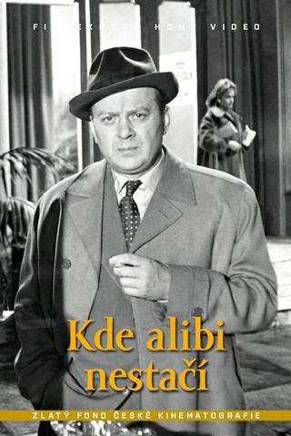 Where an Alibi Is Not Everything poster