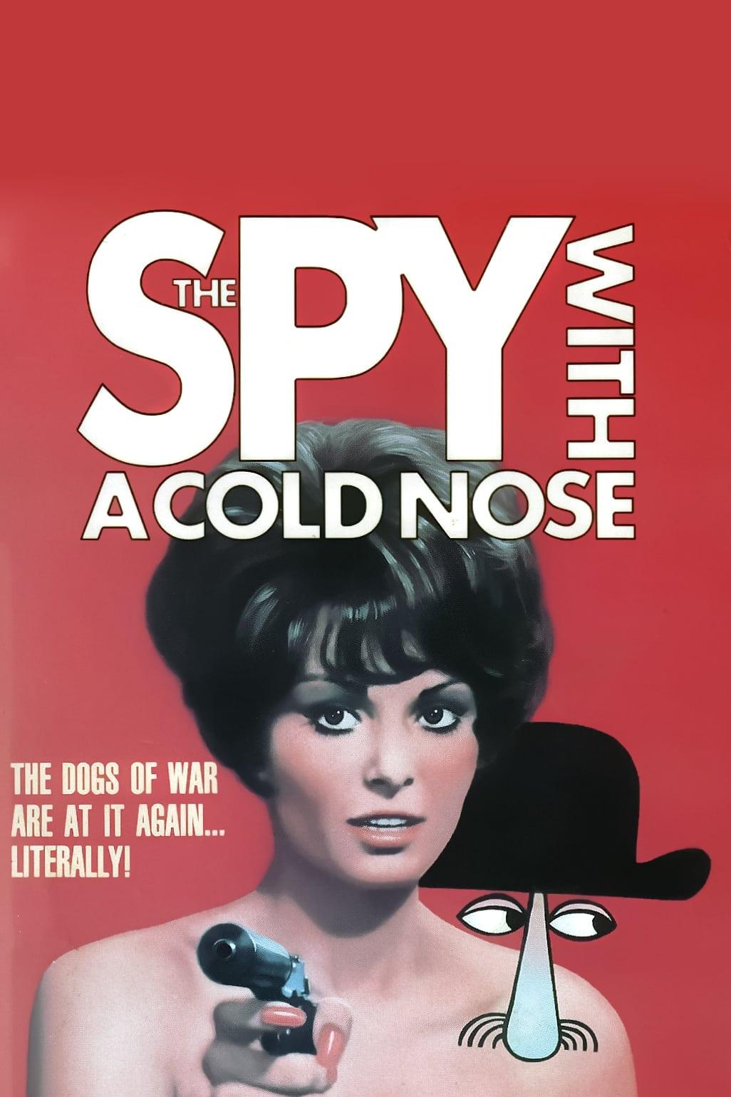 The Spy with a Cold Nose poster