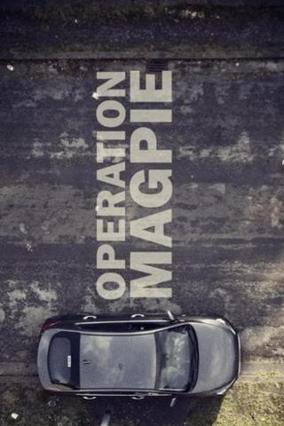 Operation Magpie poster