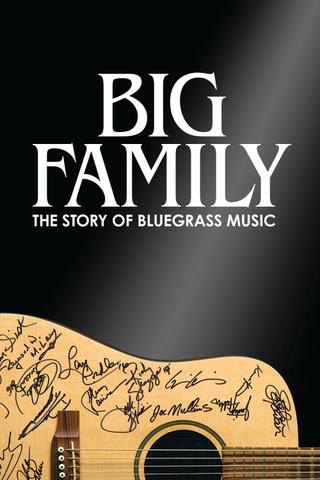 Big Family: The Story of Bluegrass Music poster
