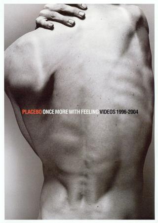 Placebo - Once More With Feeling - Singles 1996-2004 poster