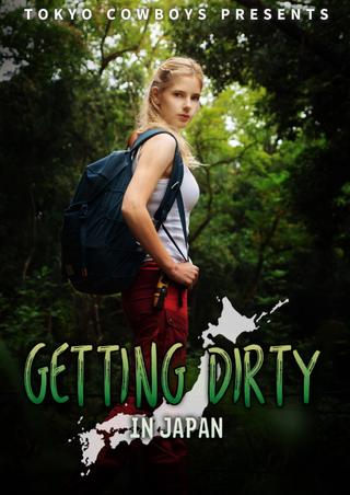 Getting Dirty in Japan poster
