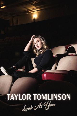 Taylor Tomlinson: Look at You poster