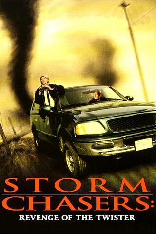 Storm Chasers: Revenge of the Twister poster
