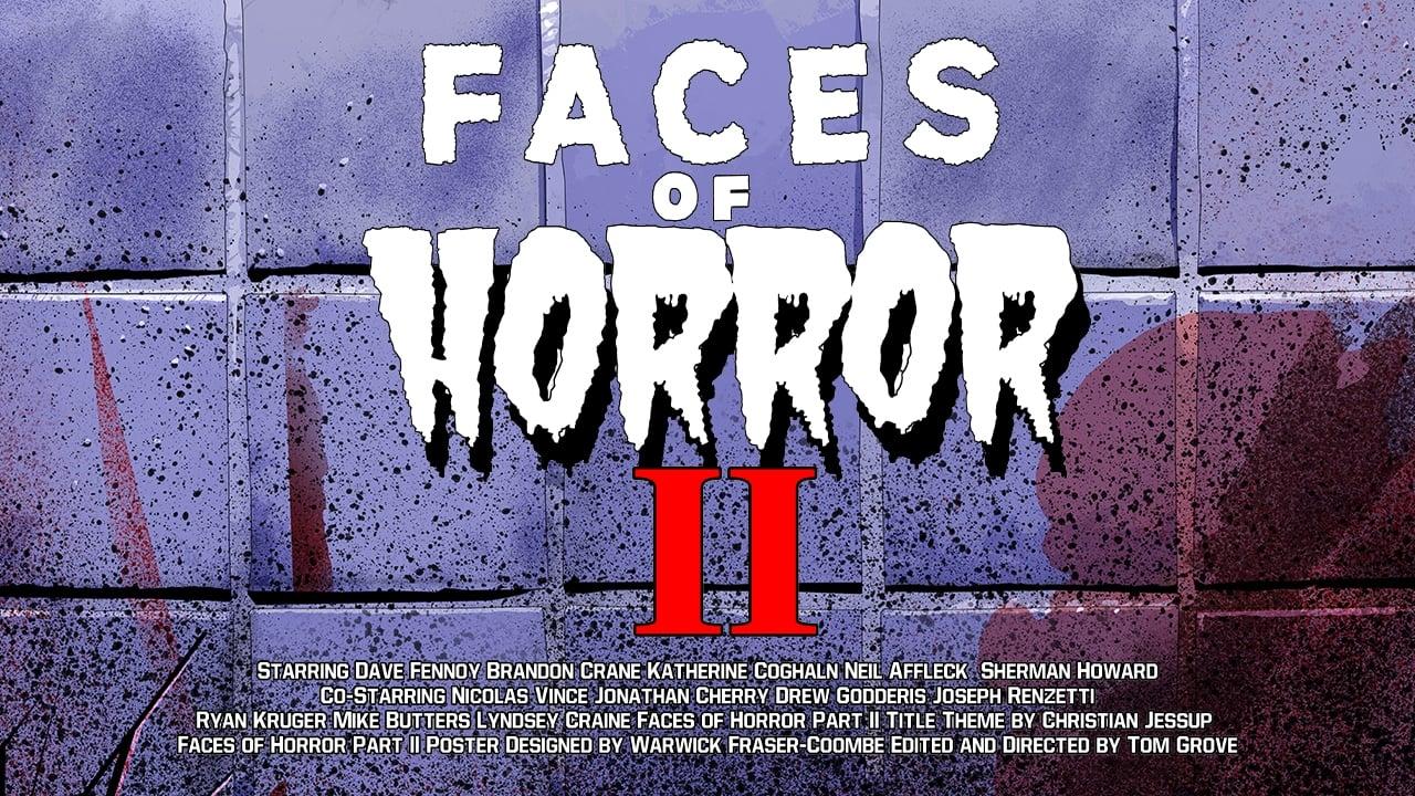 Faces of Horror Part II backdrop