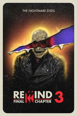 Rewind 3: The Final Chapter poster