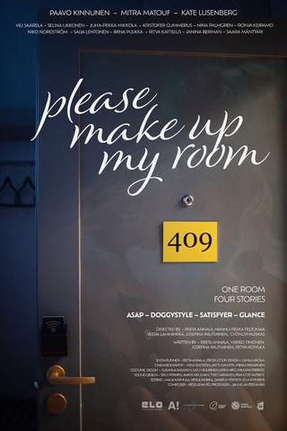 409 – Please Make Up My Room poster