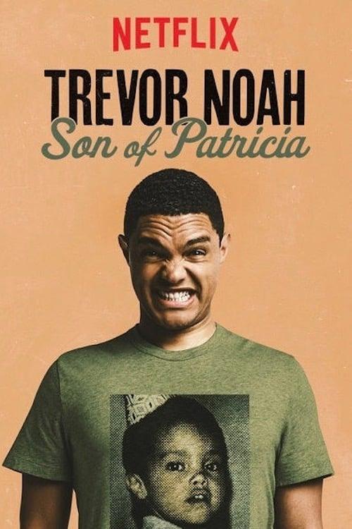 Trevor Noah: Son of Patricia poster