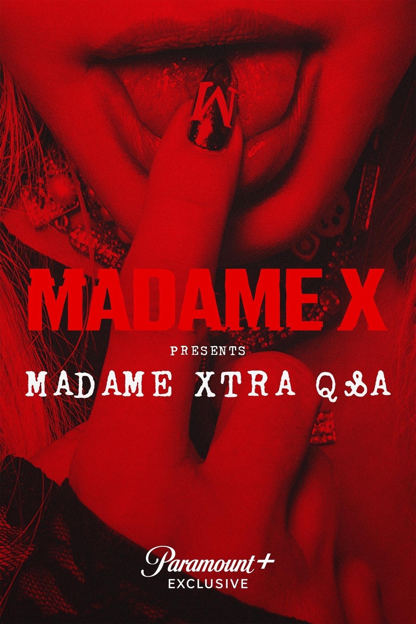 Madame X Presents: Madame Xtra Q&A poster